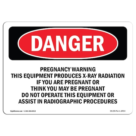 OSHA Danger, Pregnancy Warning This Equipment Produces, 7in X 5in Decal